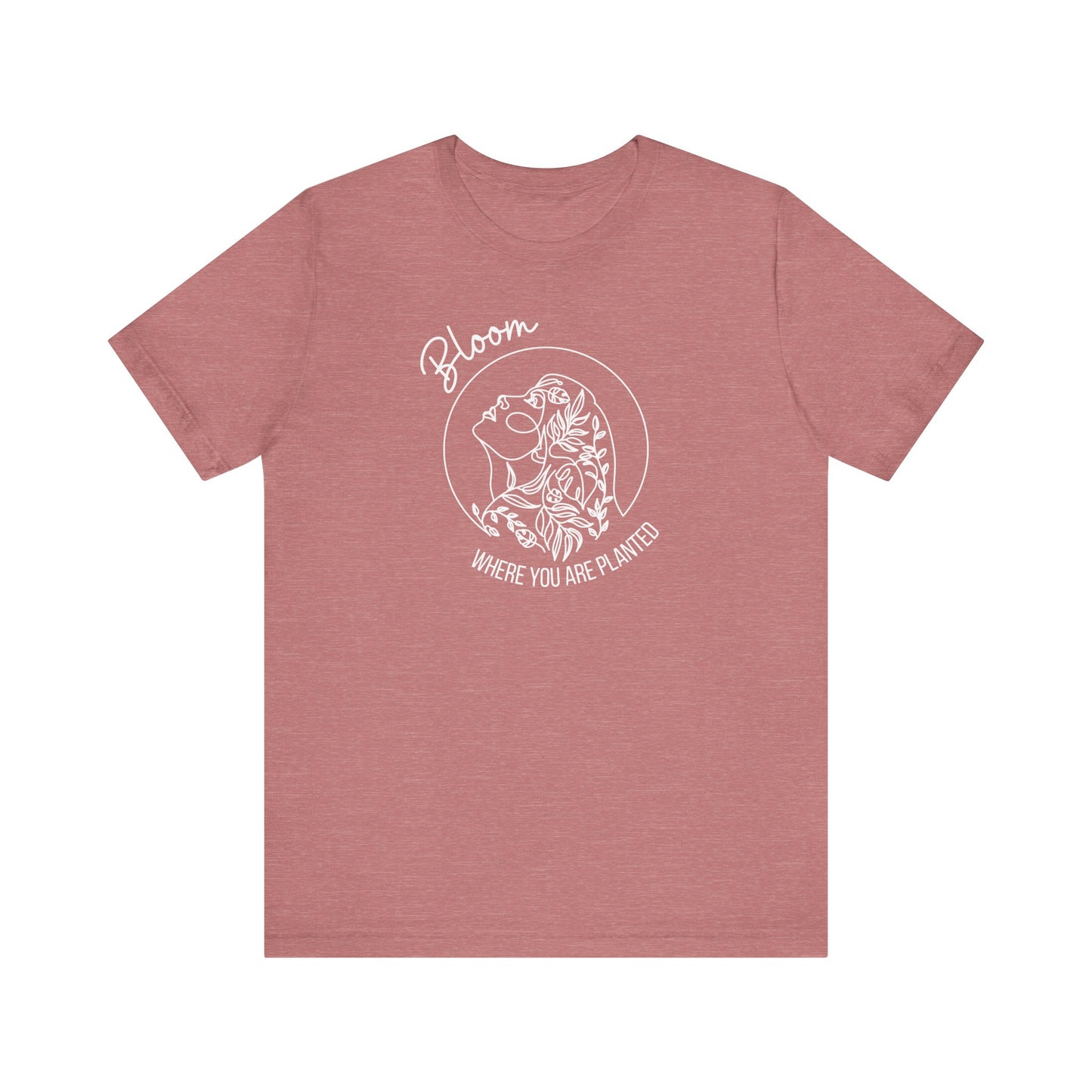 You Matter Bloom Where You Are Planted Tee