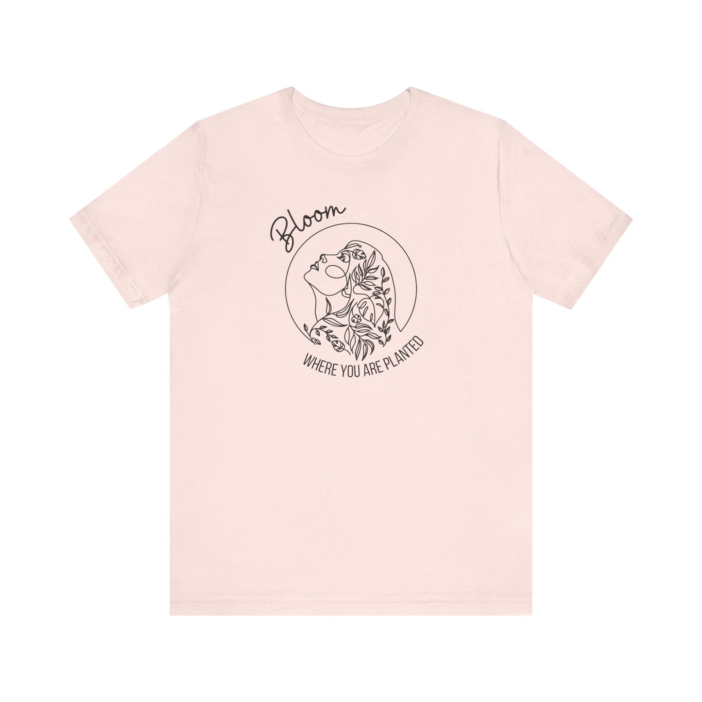 You Matter Bloom Where You Are Planted Tee