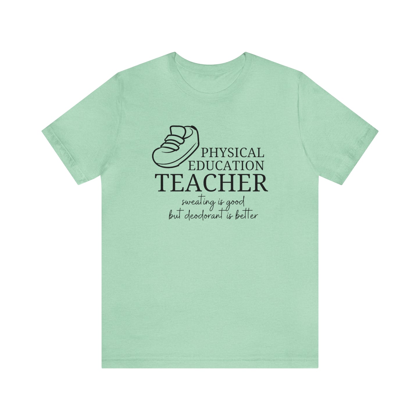 Physical Education Teacher  Tee