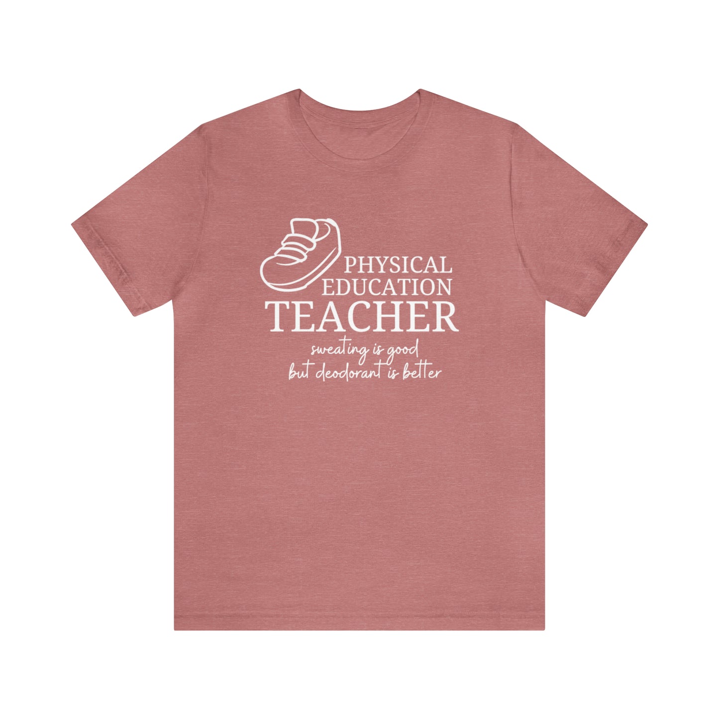Physical Education Teacher  Tee