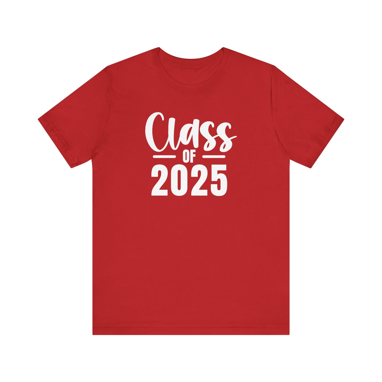 Senior Class of 2025 Unisex Jersey Short Sleeve Tee Senior Gifts Senior Grad
