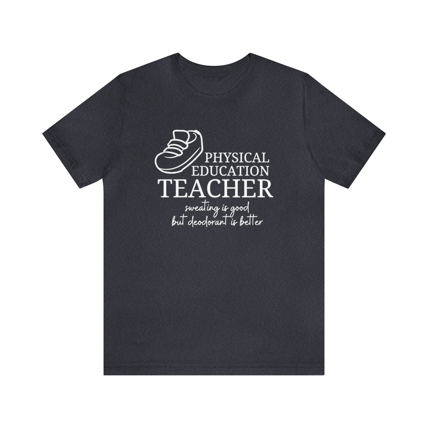 Physical Education Teacher  Tee