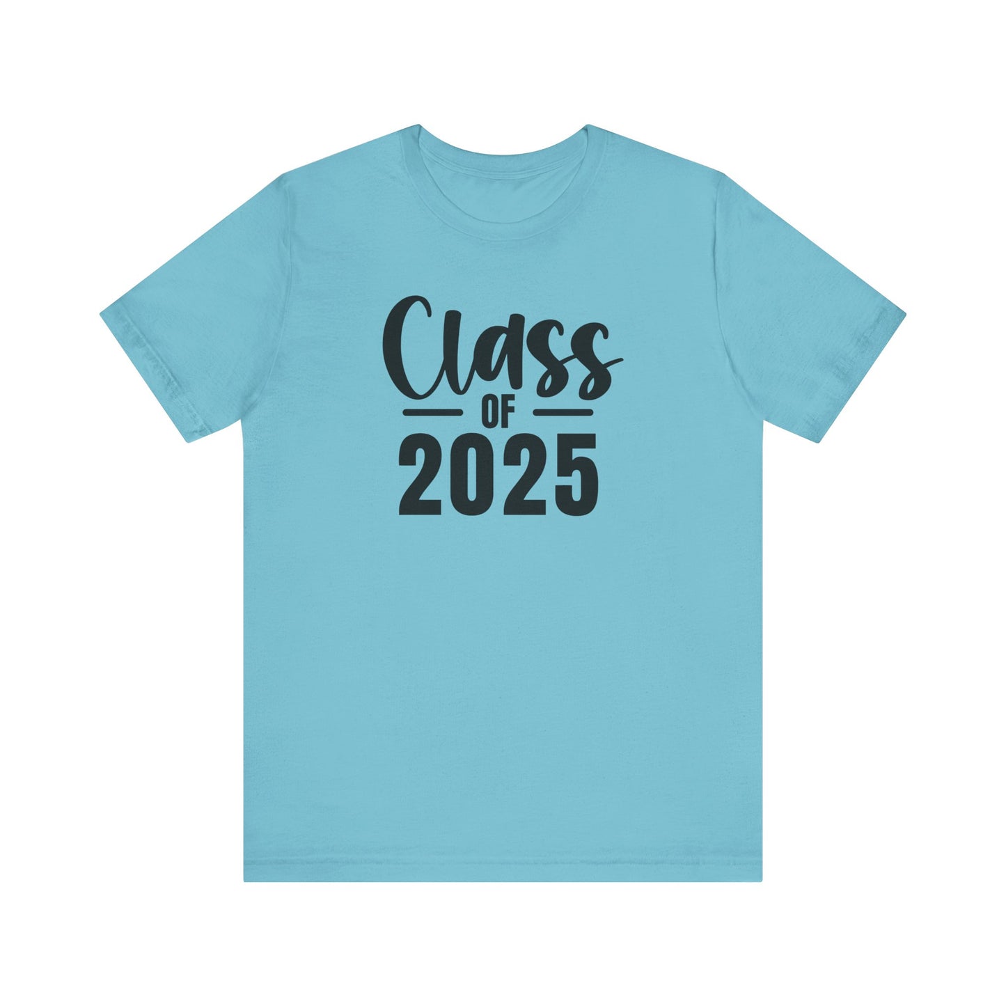 Senior Class of 2025 Unisex Jersey Short Sleeve Tee Senior Gifts Senior Grad