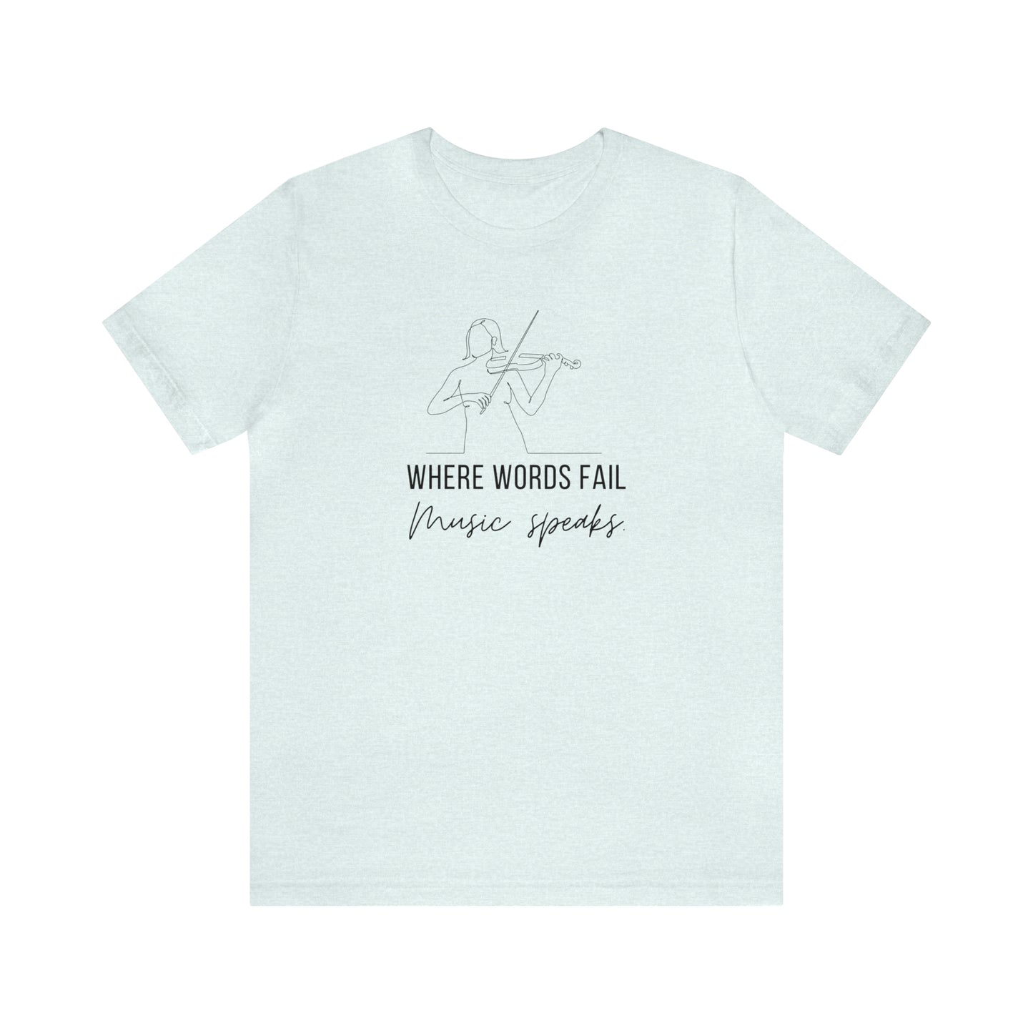 Music Speaks Violin Female Tee Light Colors