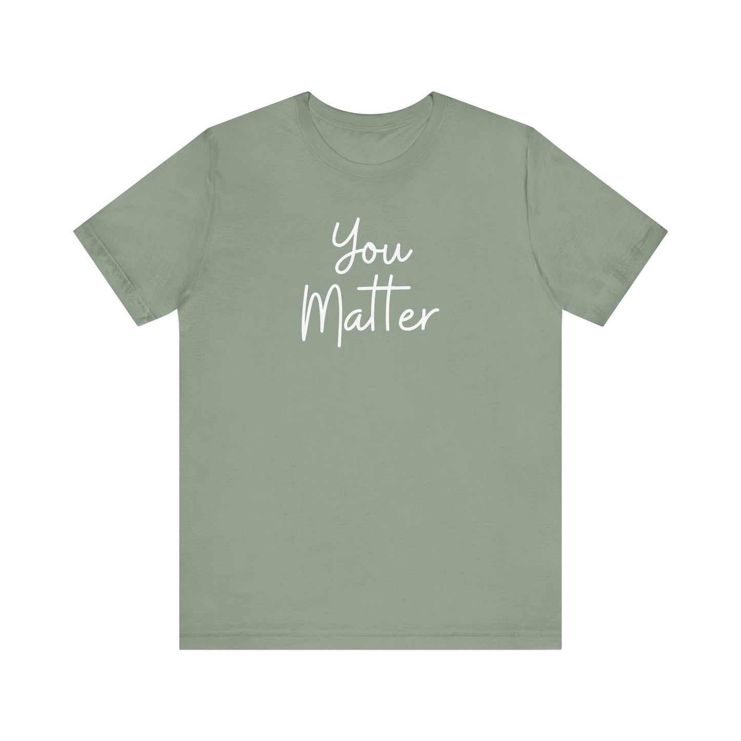 You Matter Tee