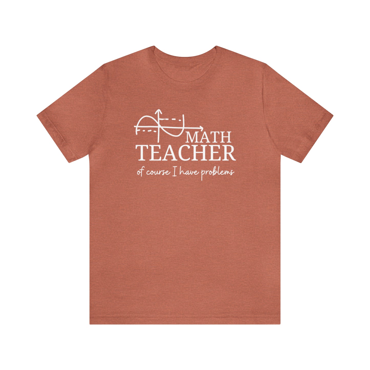 Math Teacher  Tee
