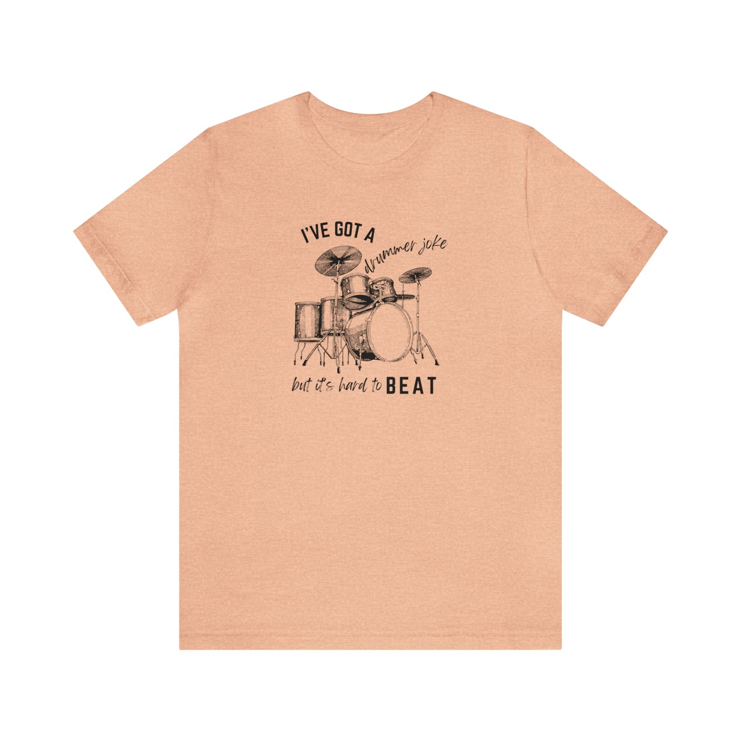 Music Joke Drummer Tee Light Colors