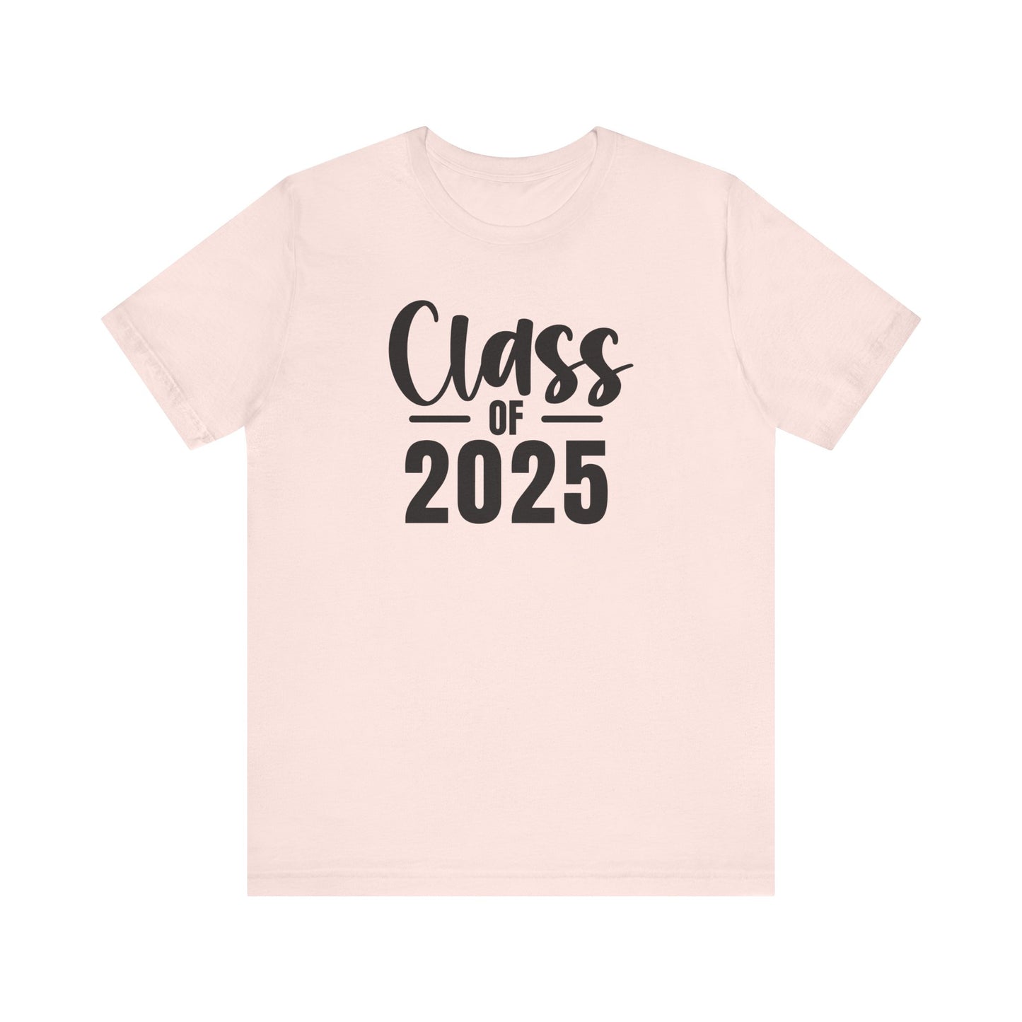 Senior Class of 2025 Unisex Jersey Short Sleeve Tee Senior Gifts Senior Grad