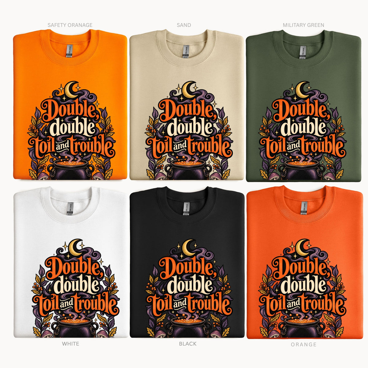 Halloween Double Double Toil and Trouble Pullover Sweatshirt