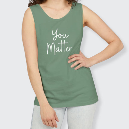 You Matter Unisex Tank Top