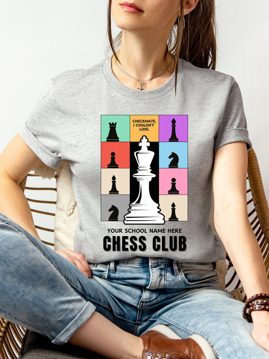 Chess Club Unisex Tee Checkmate I Couldn’t Lose 3
