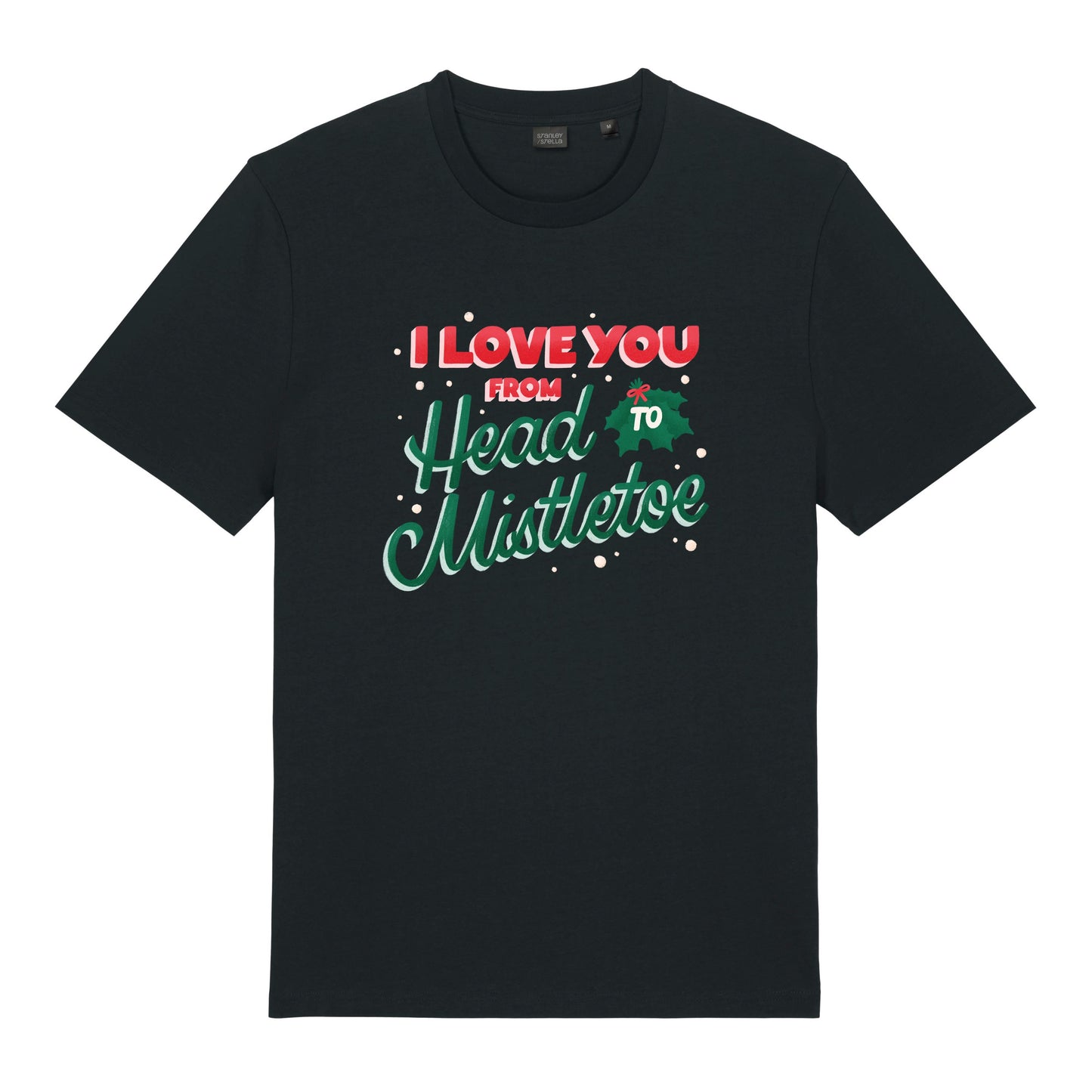 Christmas Unisex I Love you from Head to Mistletoe Midweight Tee