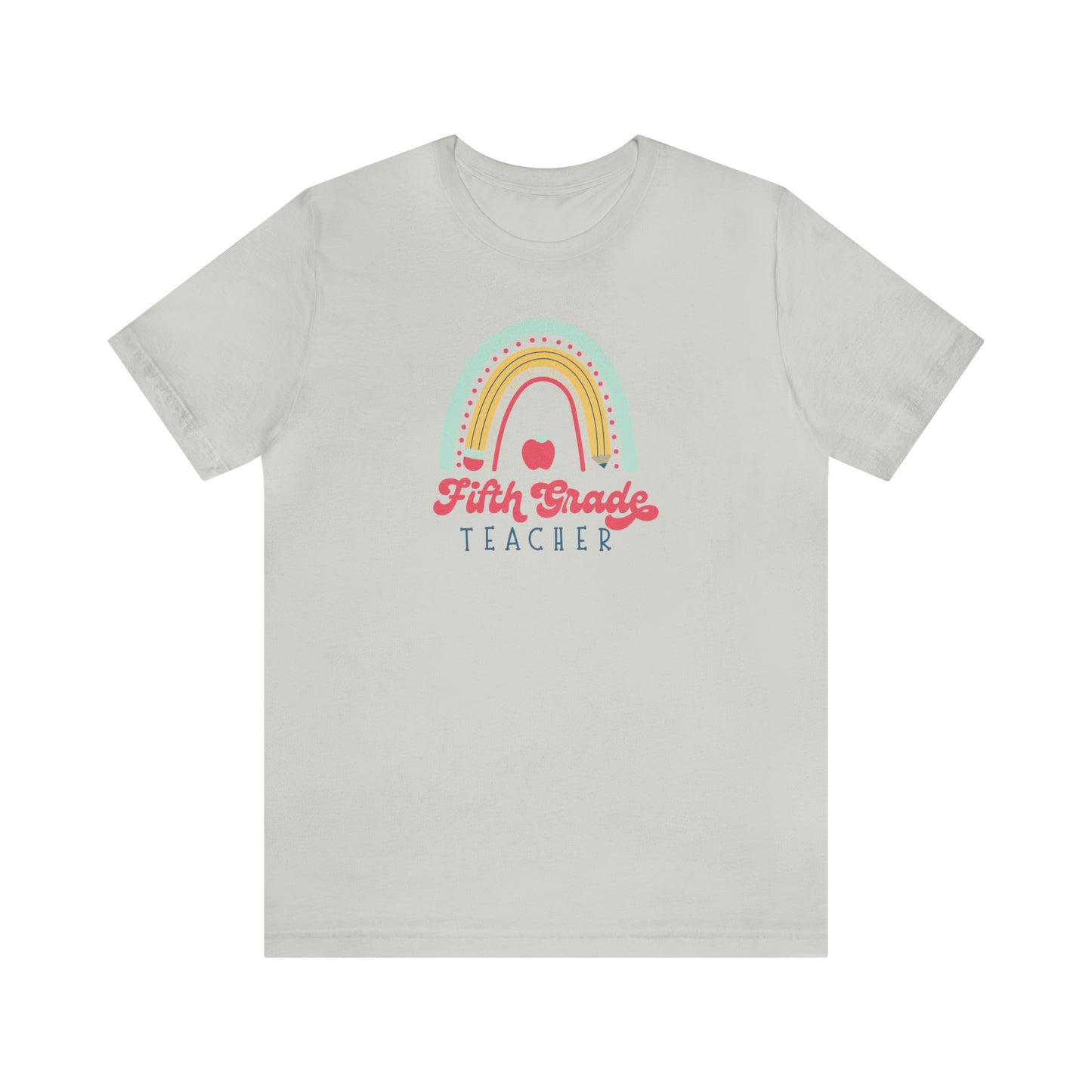 Fifth Grade Teacher Rainbow Tee