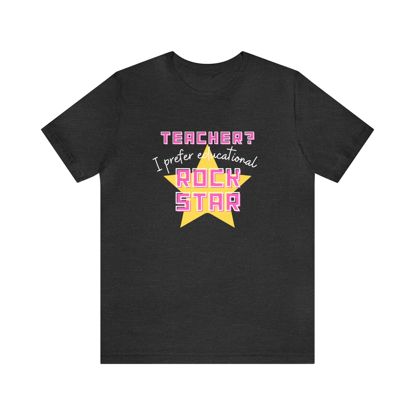 Rock Star Teacher Quote Tee
