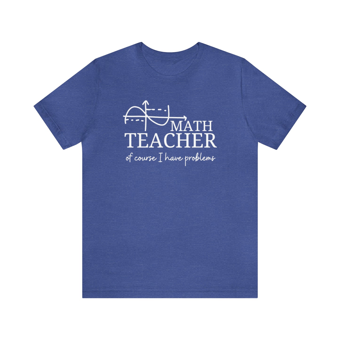 Math Teacher  Tee