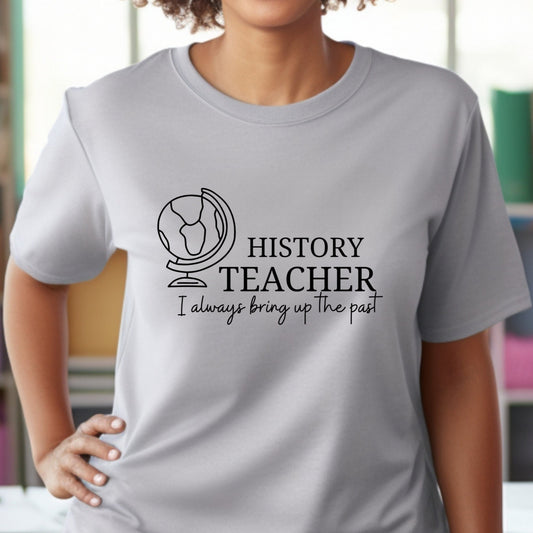 History Teacher  Tee