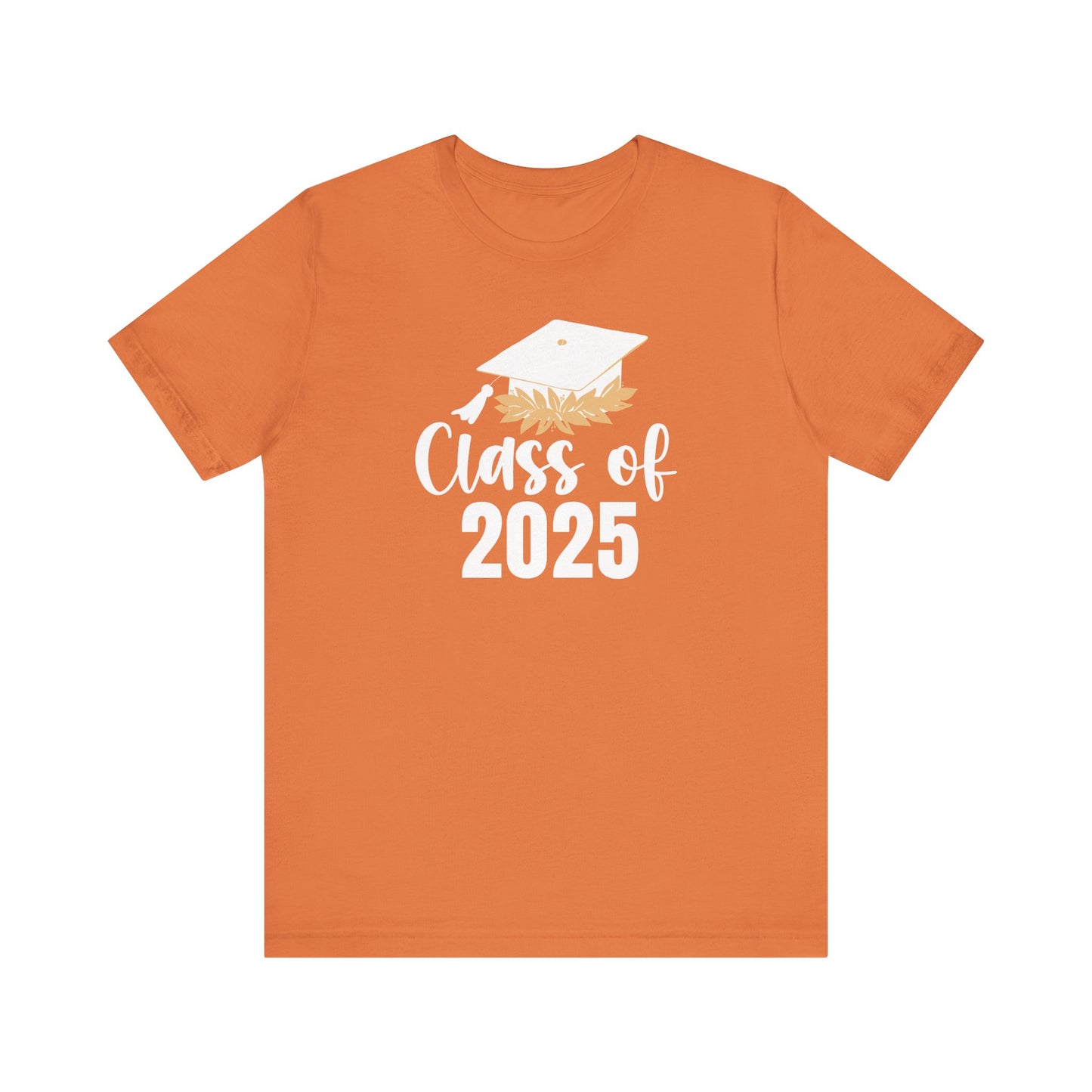Senior Class of 2025 Unisex Jersey Short Sleeve Tee Senior Gifts Senior Grad