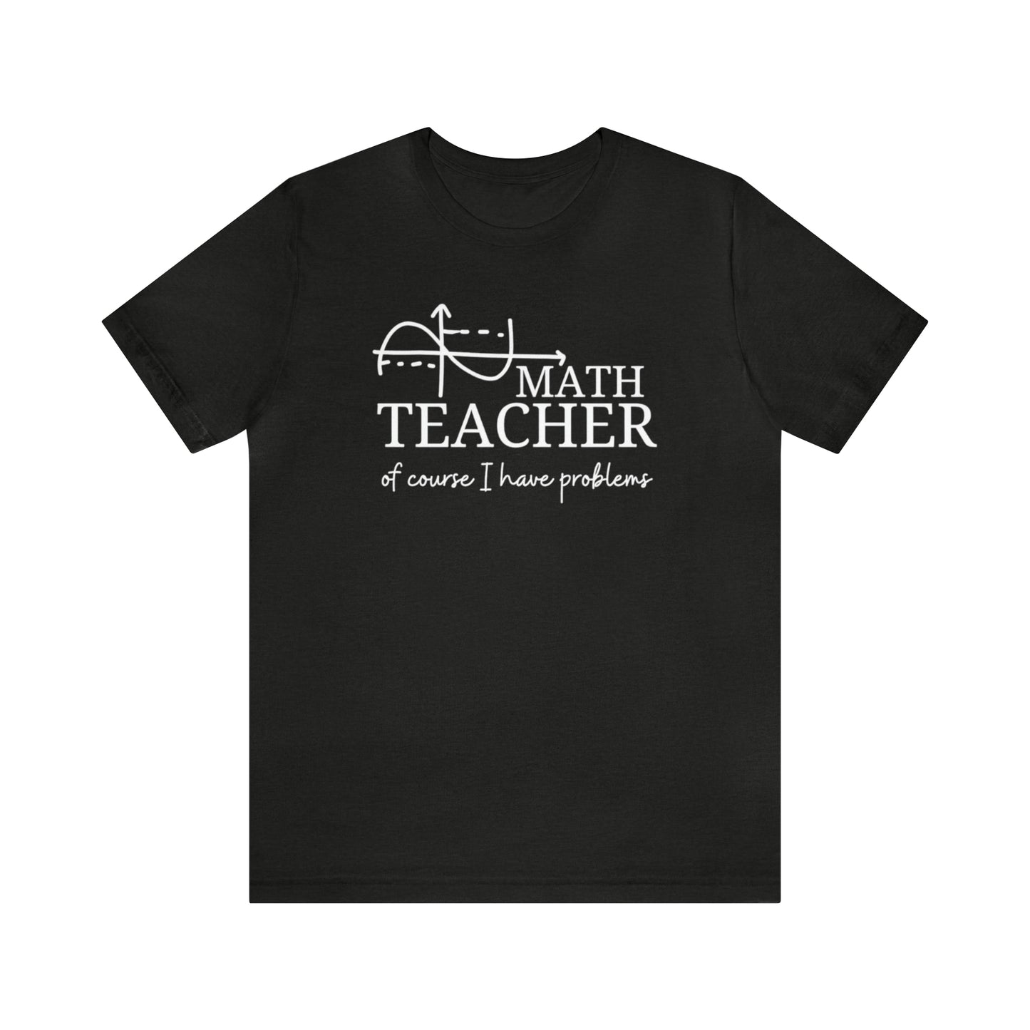 Math Teacher  Tee