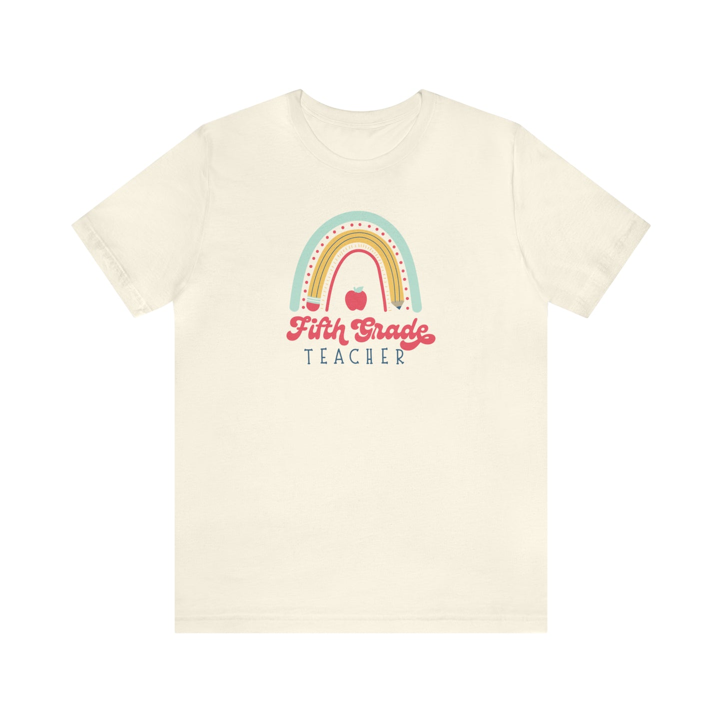 Fifth Grade Teacher Rainbow Tee