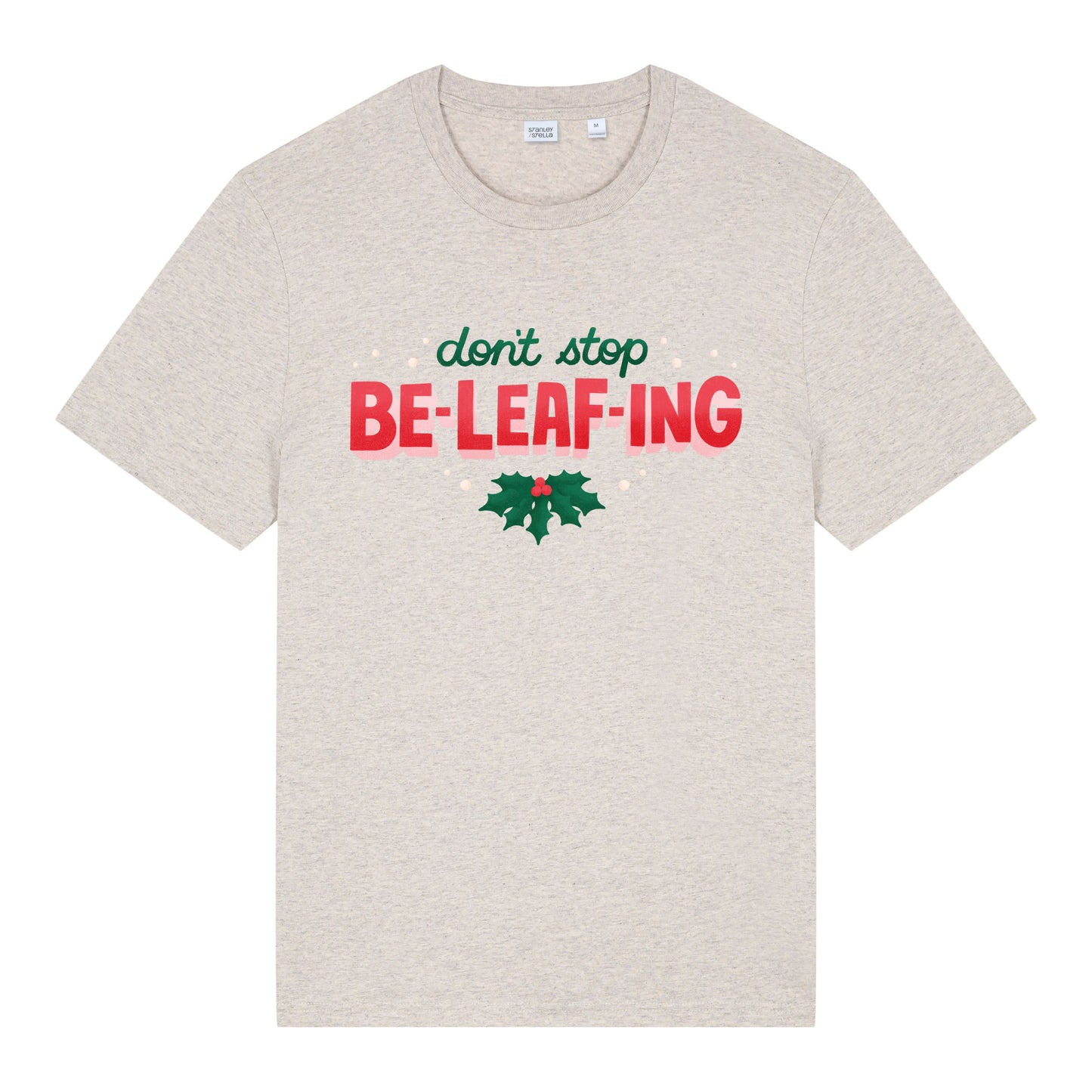 Christmas Unisex Don’t Stop Be-leafing Midweight  Tee