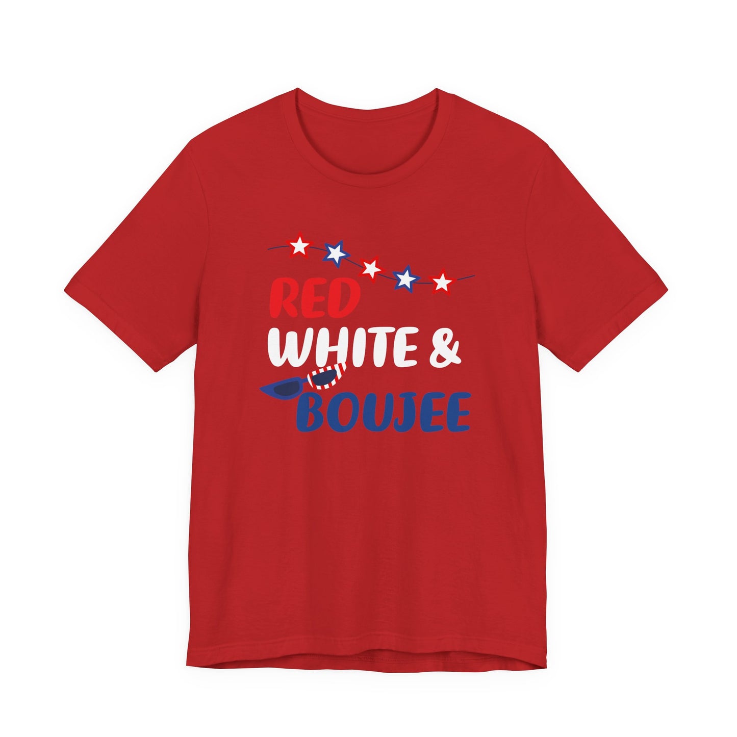 Patriotic Red White and Boujee T-Shirt