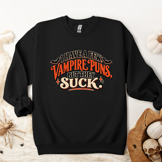 Halloween Vampire Puns Pullover Sweatshirt