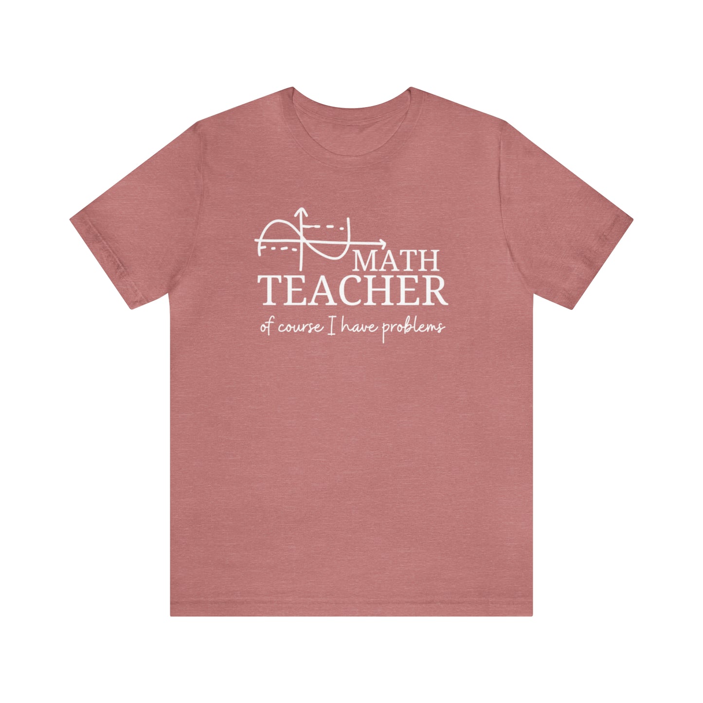 Math Teacher  Tee