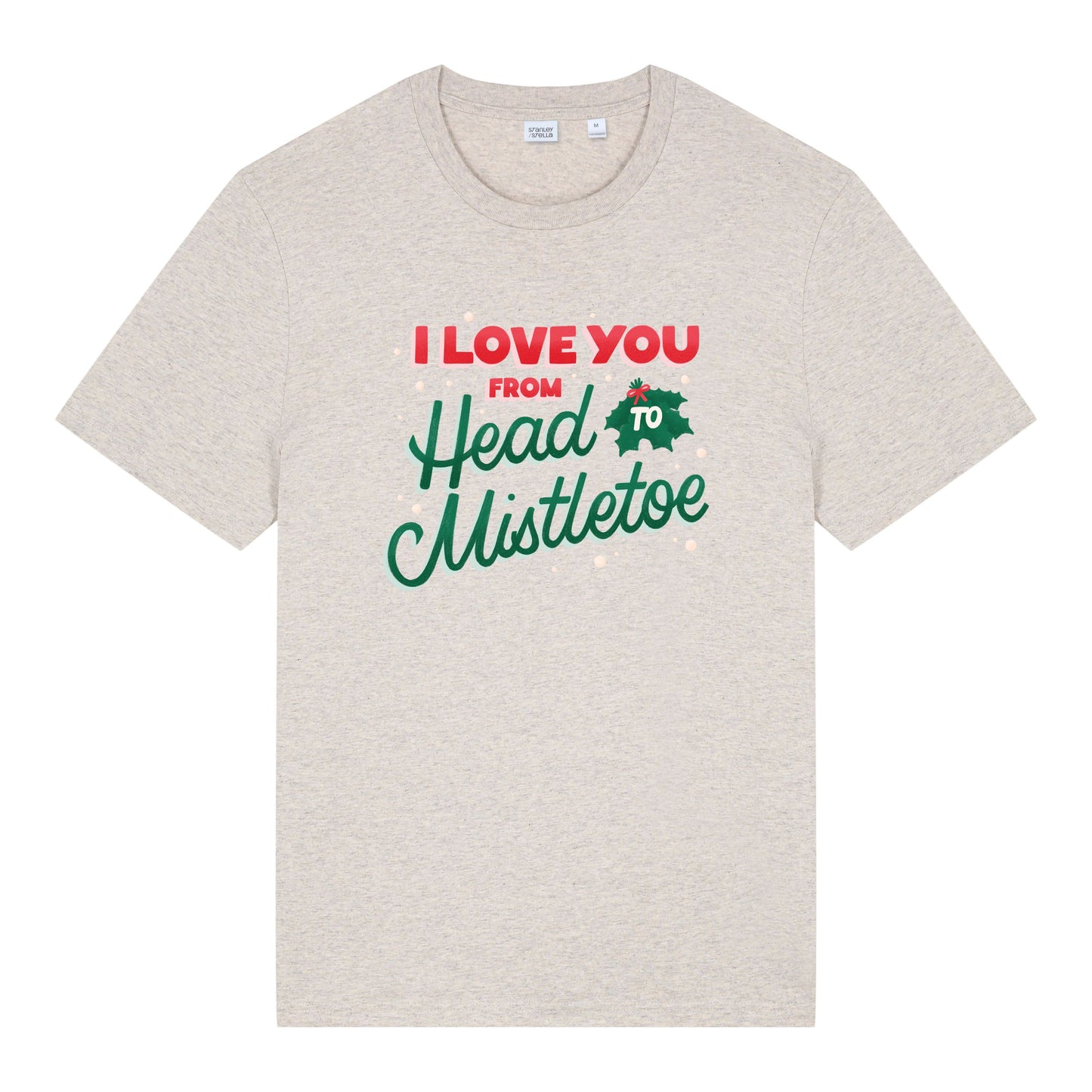 Christmas Unisex I Love you from Head to Mistletoe Midweight Tee