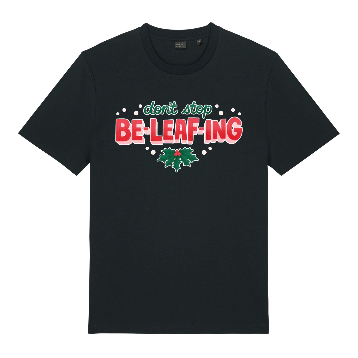 Christmas Unisex Don’t Stop Be-leafing Midweight  Tee