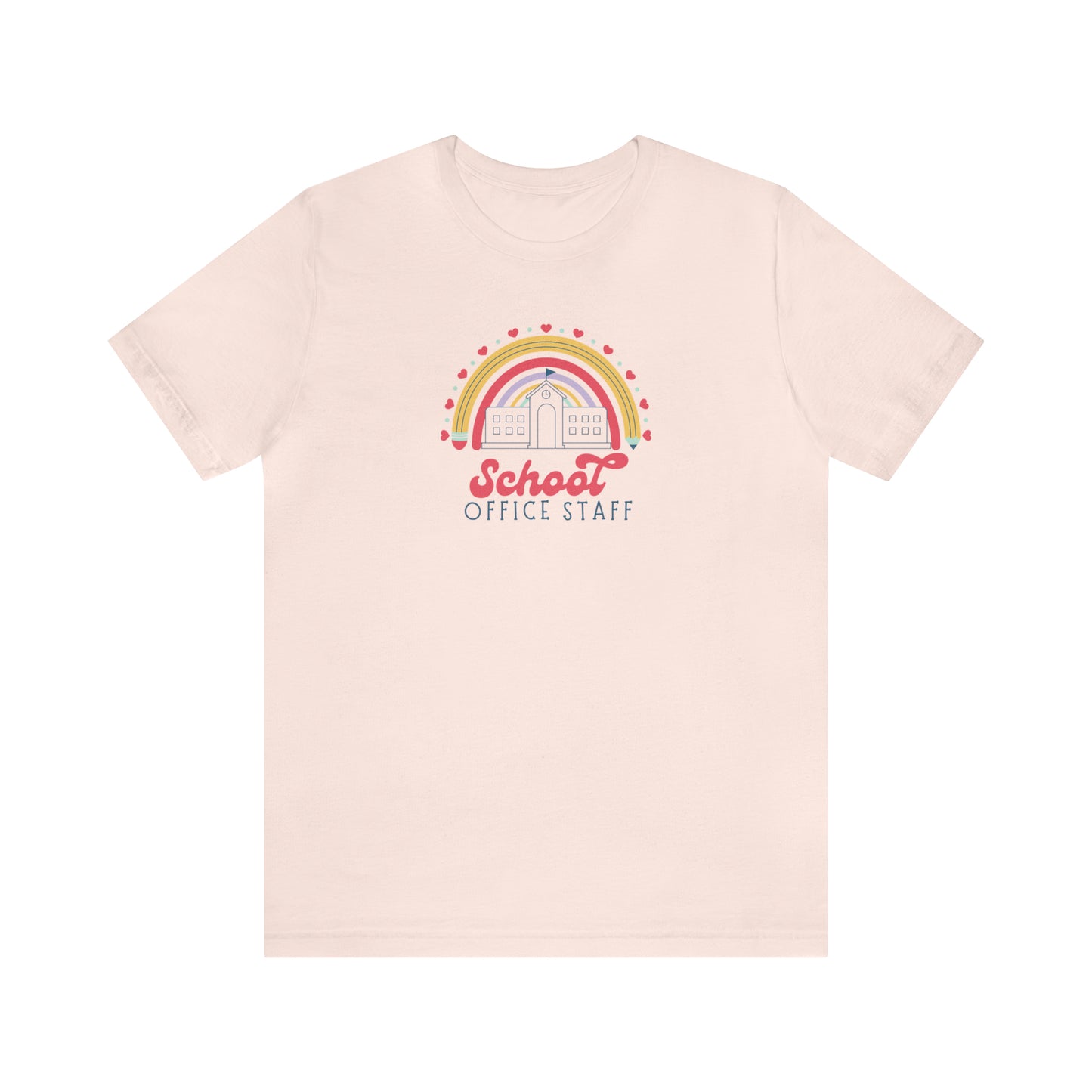 School Office Staff Rainbow Tee