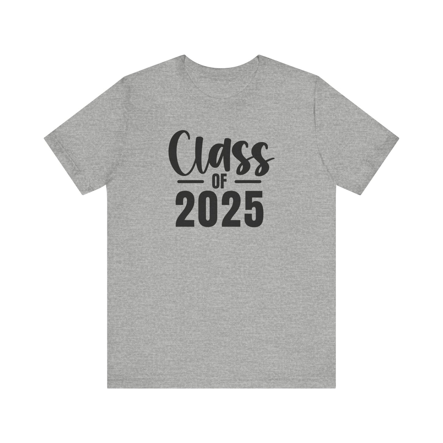 Senior Class of 2025 Unisex Jersey Short Sleeve Tee Senior Gifts Senior Grad