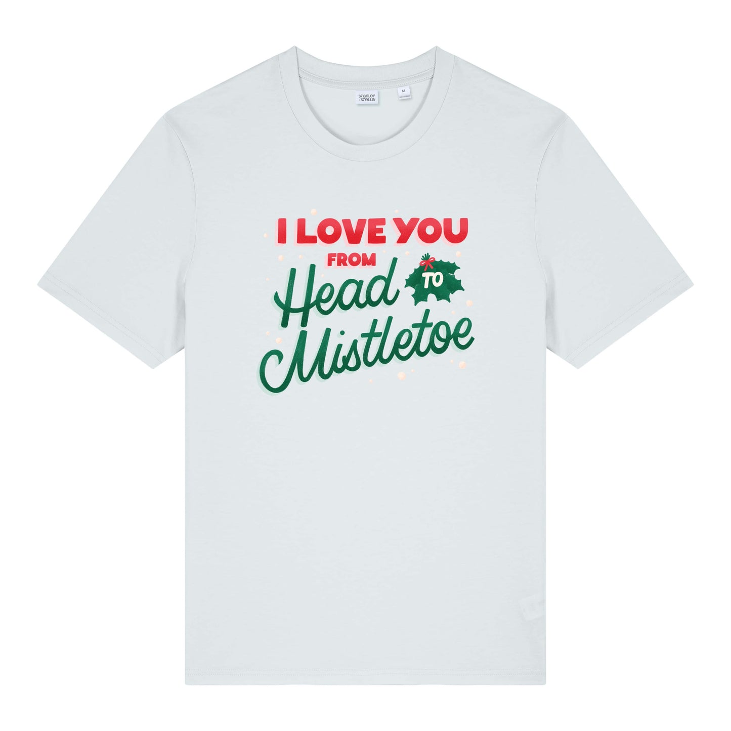 Christmas Unisex I Love you from Head to Mistletoe Midweight Tee