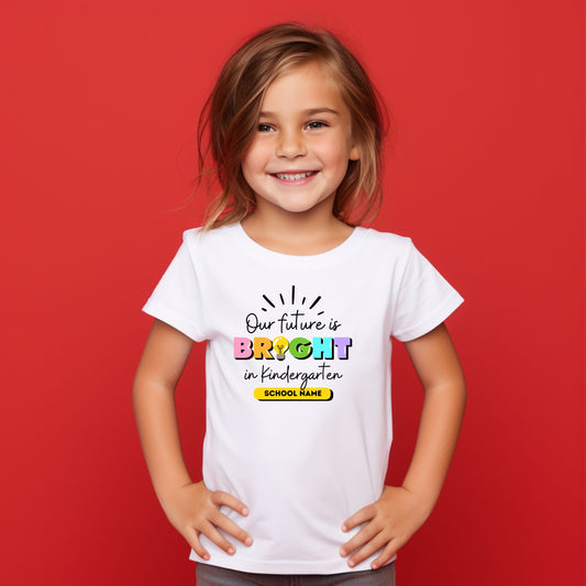 Our Future is Bright Customizable Grade Short Sleeve Youth and Adult Tee